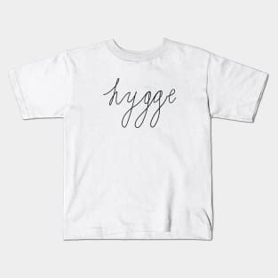 Hygge lettering Kids T-Shirt